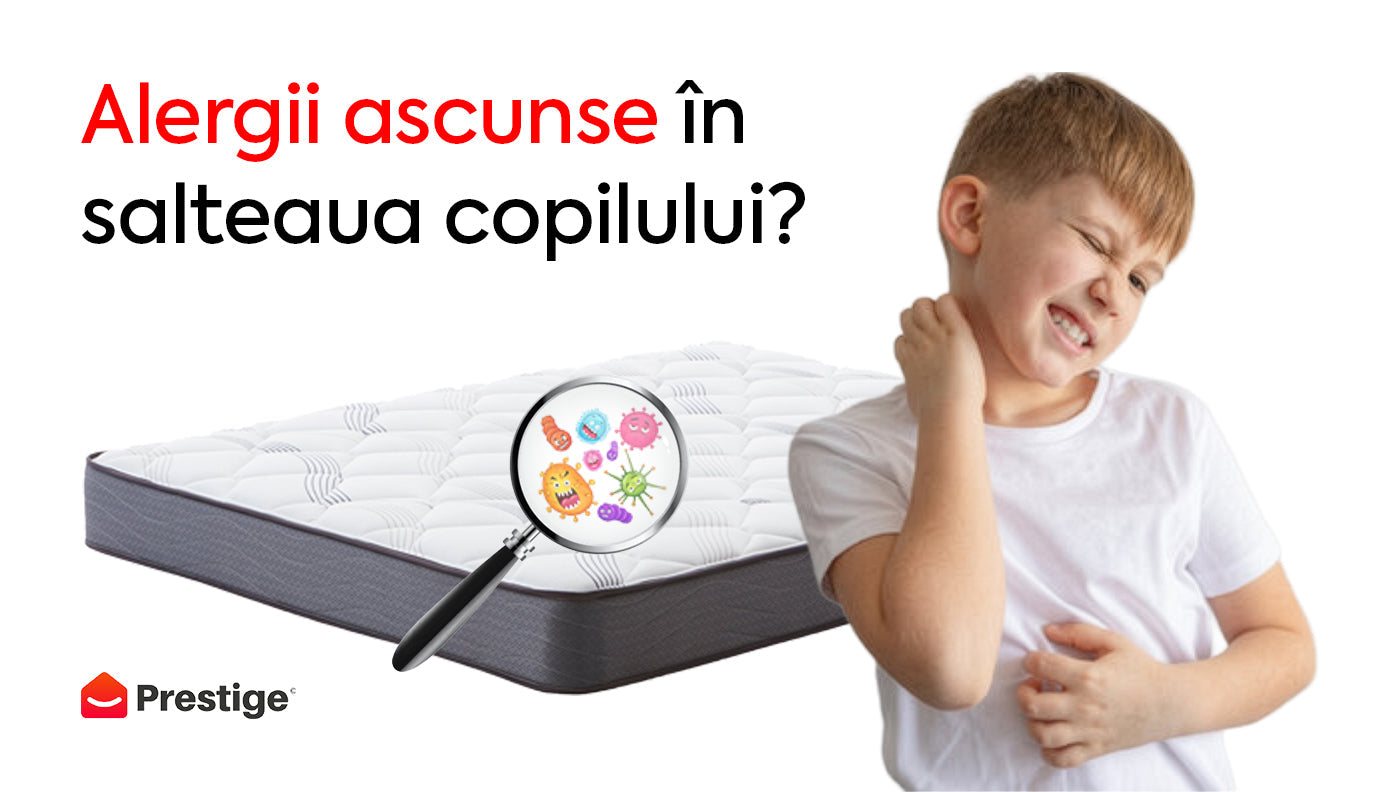 Cum protejezi copilul de alergiile cauzate de saltelele necorespunzătoare?