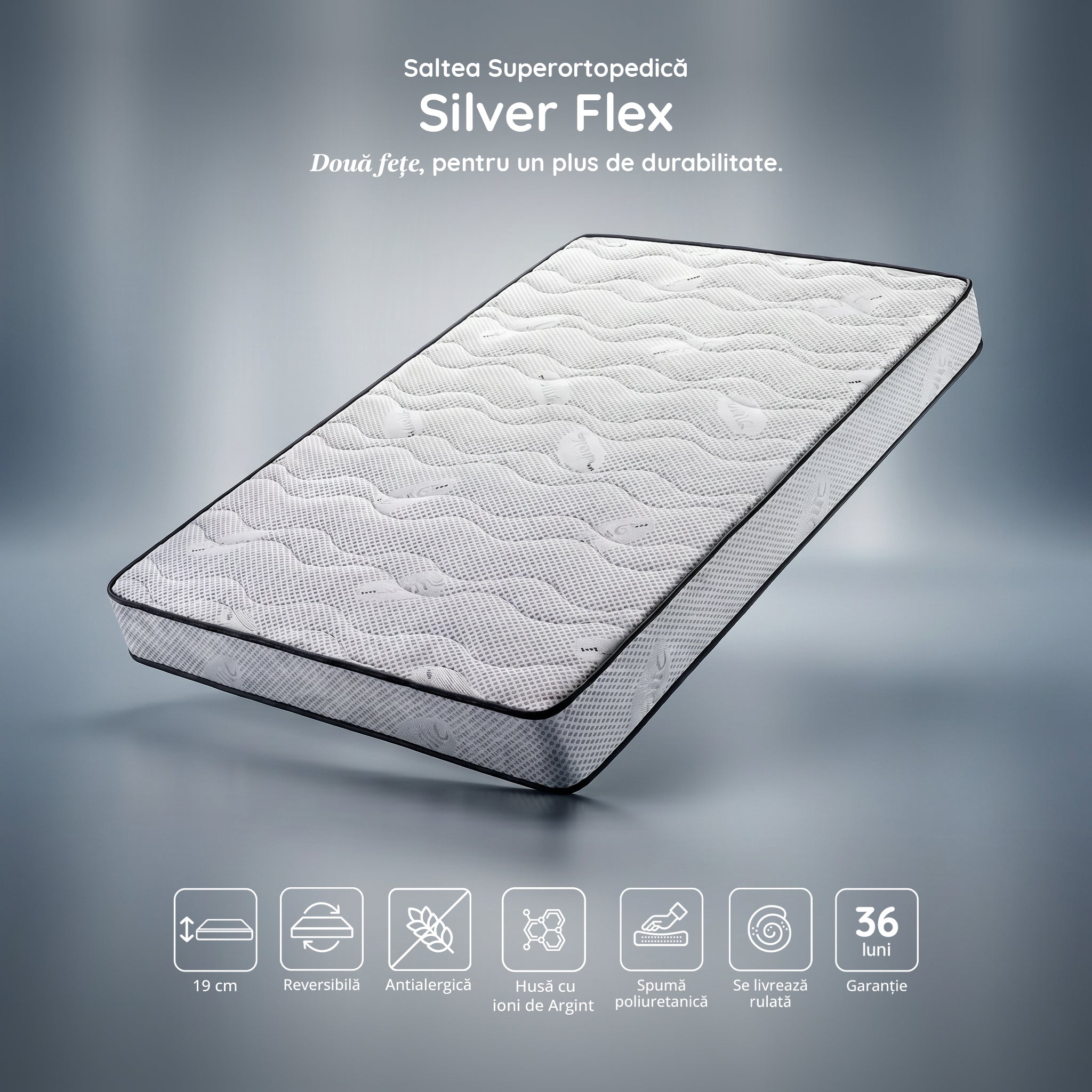 Saltea SILVER FLEX, spumă poliuretanică, reversibilă, hipoalergenică, super ortopedică, Grosime 19 cm - Prestige Home